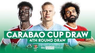 CARABAO CUP FOURTH ROUND DRAW 🏆 [upl. by Garrott]