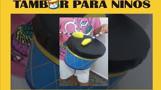 COMO HACER UN TAMBOR PARA NIÑOS [upl. by Yenahs]