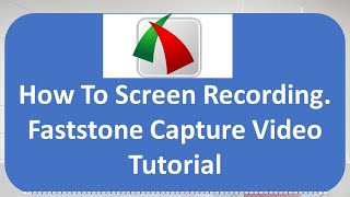 FastStone Screen Capture  Video Tutorial 2020 [upl. by Wilkinson]