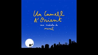 Un camell dOrient Àudio oficial [upl. by Navac]