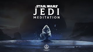 Jedi Meditation amp Ambient Relaxing Sounds  STAR WARS Music [upl. by Odnanref178]