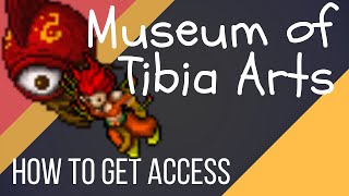 Tibia Access Guide to MoTA Museum of Tibia Arts [upl. by Adniram]