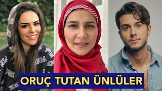 Oruç Tutan Ünlüler 2022 [upl. by Notlew]