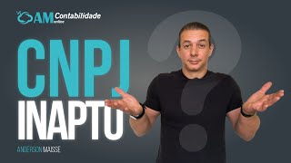 CNPJ INAPTO  SAÍBA COMO RESOLVER E EVITAR PROBLEMAS COM A RECEITA FEDERAL [upl. by Grogan]