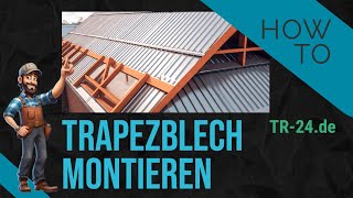 Trapezblech am Pultdach richtig verlegen  MontagetippsAnleitung [upl. by Tingley455]