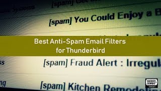 Best Anti Spam Email Filters for Thunderbird [upl. by Egres]