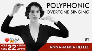 POLYPHONIC OVERTONE SINGING  by AnnaMaria Hefele [upl. by Eylatan293]