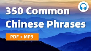 350 Chinese Phrases CommonlyUsed in Chinese Conversations  Learn Mandarin Chinese [upl. by Ahsinar]