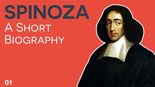 Spinoza  01  Short Biography [upl. by Vizzone522]