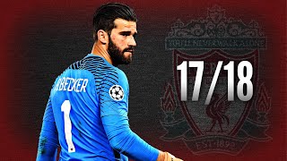 Alisson Becker  Welcome to Liverpool ● Saves Compilation ● 201718｜Roma｜HD [upl. by O'Toole]