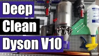 How to Deep Clean amp Maintain Dyson V10 Cordless Vacuum  Cyclones  Brush  Filters [upl. by Tartaglia]