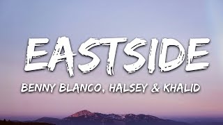 Halsey amp Khalid  Eastside Lyrics [upl. by Atteugram]