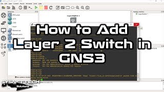 How to Add Layer 2 Switch in GNS3  Cisco L2 Switch IOS vIOSL2  SYSNETTECH Solutions [upl. by Ilocin695]