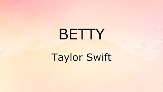 Betty Lyrics  Taylor Swift [upl. by Phiona]