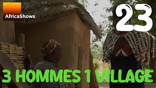 3 hommes 1 village  episode 23 [upl. by Ettennor287]