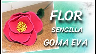 FLOR SENCILLA DE GOMA EVA  paso a paso [upl. by Ticon]