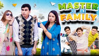 Master Ji ki Family  Episode  1  FARIDABAD ROCKERS [upl. by Pinter]