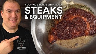 Sous Vide Basics STEAKS and EQUIPMENT [upl. by Dowd]