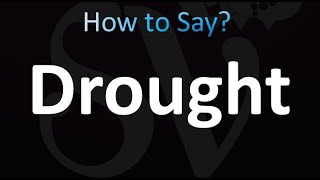 How to Pronounce Drought correctly [upl. by Ahcirt]