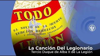 La Canción del Legionario  Tercio Duque de Alba II de La Legión con letra  lyrics video [upl. by Danyette81]