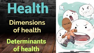 Health  Dimensions amp Determinants of Health  PSM lectures  Community Medicine lectures  Arpit [upl. by Dorsy402]