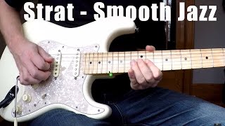 Fender Stratocaster  Smooth Jazz [upl. by Opal]