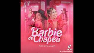 Barbie de chapéu  melody [upl. by Audwin]