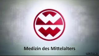 Welt der Wunder Medizin des Mittelalters [upl. by Knorring]