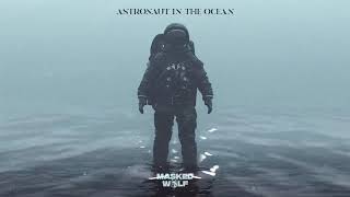 Masked Wolf  Astronaut in the Ocean 1 Hour  What You Know About Rolling Down In The Deep [upl. by Adnolahs]