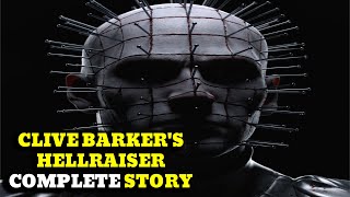 Clive Barkers HELLRAISER  Complete Story [upl. by Ihel538]