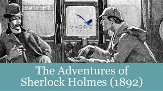 The Adventures of Sherlock Holmes Audiobook  FULL 12 Stories Easy to Navigate [upl. by Elwee]