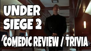 Under Siege 2 Dark Territory 1995  Steven Seagal  Comedic Movie Review [upl. by Felt]