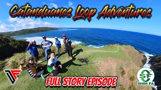 Catanduanes Loop Adventures FULL STORY EPISODE [upl. by Nadine767]