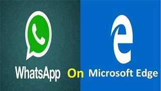 Use WhatsApp on Microsoft Edge  Howtosolveit [upl. by Nij]