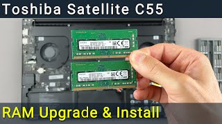 Toshiba Satellite C55 RAM Upgrade amp Install StepbyStep DIY Guide [upl. by Valleau]