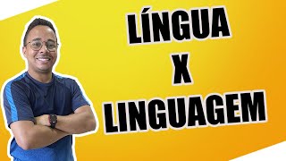 LÍNGUA X LINGUAGEM [upl. by Ellener]