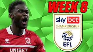 CHAMPIONSHIP PREDICTIONS WEEK 8 [upl. by Aicatsan177]