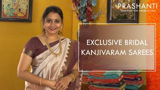 Exclusive Bridal Kanjivaram Silk Sarees  Prashanti Sarees [upl. by Itsyrk]