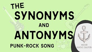 The Synonyms and Antonyms PunkRock Song [upl. by Huxley]