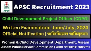 APSC CDPO 2023 Written Examination Official Notification [upl. by Tichonn]