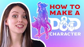 How to Make a Character in Dungeons amp Dragons [upl. by Anikas]