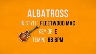 Albatross Fleetwood Mac  Backing Track [upl. by Haerle496]