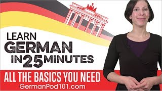 Learn German in 25 Minutes  ALL the Basics You Need [upl. by Enytsuj]