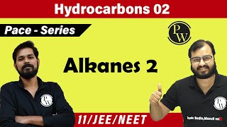 Hydrocarbons 02  Alkanes  MOP 2  Class 11  JEE  NEET  PACE SERIES [upl. by Caye918]