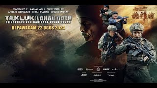 TAKLUK  LAHAD DATU 2024  SINOPSIS FILEM [upl. by Delainey]