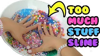 TOO MUCH STUFF SLIME CHALLENGE ALL INGREDIENTS [upl. by Atteniuq]