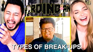 JORDINDIAN  Types of Break Ups  Jabys Reaction [upl. by Etrem]