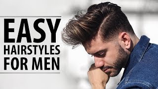 3 Quick and Easy Hairstyles for Men  Mens Hairstyle Tutorial  Alex Costa [upl. by Ajiam]