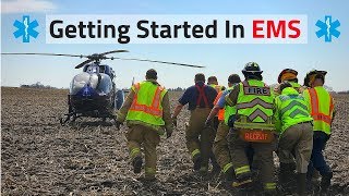 Getting Started In EMS  Tips Tricks and Advice [upl. by Moneta322]