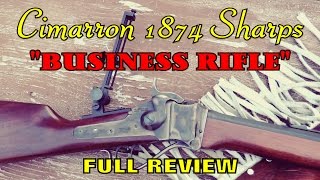 Cimarron 1874 Sharps 4570 quotBusiness Riflequot  FULL REVIEW [upl. by Grew]